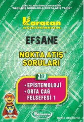 319 - Karacan Yayınları Nokta Atış Soruları - EPİSTEMOLOJİ - ORTAÇAĞ FELSEFESİ 1