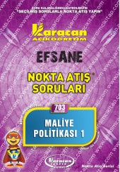 703 - Karacan Yayınları Nokta Atış Soruları - MALİYE POLİTİKASI 1