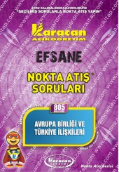 805 - Karacan Yayınları Nokta Atış Soruları - AVRUPA BİRLİĞİ VE TÜRKİYE İLİŞKİLERİ