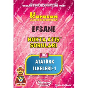 103 - Karacan Yayınları Nokta Aış Soruları - ATATÜRK İLKELERİ - I