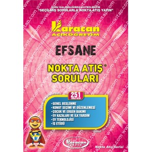 251 - Karacan Yayınları Nokta Atış Soruları - GENEL BESLENME - KONUT SEÇİMİ VE DÜZENLEMESİ - ÇOÇUK VE ERGEN BAKIMI - EV KAZALARI VE İLK YARDIM - EV TEKNOLOJİSİ - İŞ ETÜDÜ