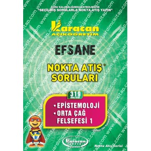 319 - Karacan Yayınları Nokta Atış Soruları - EPİSTEMOLOJİ - ORTAÇAĞ FELSEFESİ 1