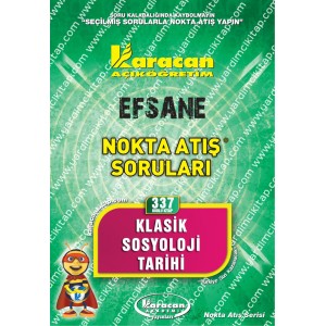 337 - Karacan Yayınları Nokta Atış Soruları - KLASİK SOSYOLOJİ TARİHİ