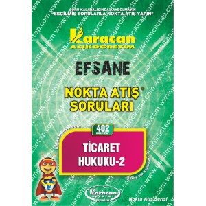 402 - Karacan Yayınları Nokta Atış Soruları - TİCARET HUKUKU 2