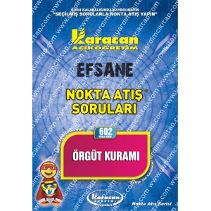 602 - Karacan Yayınları Nokta Atış Soruları - ÖRGÜT KURAMI