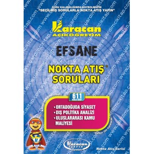 611 - Karacan Yayınları Nokta Atış Soruları - ORTADOĞUDA SİYASET - DIŞ POLİTİKA ANALİZİ - ULUSLARARASI EKONOMİ POLİTİKALARI