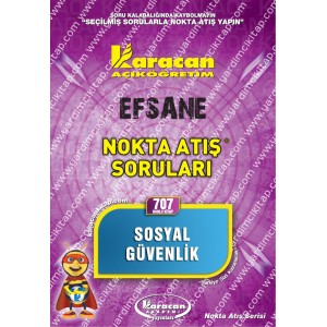 707 - Karacan Yayınları Nokta Atış Soruları - SOSYAL GÜVENLİK