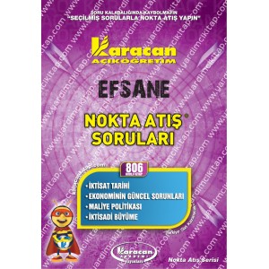 806 - Karacan Yayınları Nokta Atış Soruları - İKTİSAT TARİHİ - EKONOMİNİN GÜNCEL   SORUNLARI - MALİYE POLİTİKASI - İKTİSADİ BÜYÜME