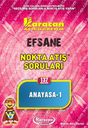137 - Karacan Yayınları Nokta Atış Soruları - ANAYASA - I