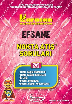 249 - Karacan Yayınları Nokta Atış Soruları - TEMEL BAKIM HİZMETLERİ - TEMEL SAĞLIK HİZMETLERİ - İŞ ETİĞİ - SOSYAL SORUNLAR - SOSYAL HİZMET KURULUŞLARI