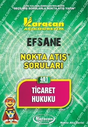 401 - Karacan Yayınları Nokta Atış Soruları - TİCARET HUKUKU