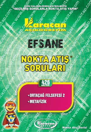 426 - Karacan Yayınları Nokta Atış Soruları - ORTAÇAĞ FELSEFESİ 2 - METAFİZİK