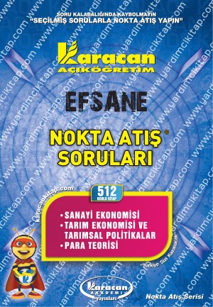 512 - Karacan Yayınları Nokta Atış Soruları - SANAYİ EKONOMİSİ - TARIM EKONOMİSİ VE TARIMSAL POLİTİKALAR - PARA TEORİSİ