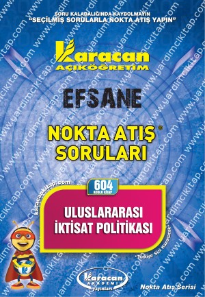 604 - Karacan Yayınları Nokta Atış Soruları - ULUSLARARASI İKTİSAT POLİTİKASI