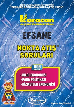 606 - Karacan Yayınları Nokta Atış Soruları - BİLGİ EKONOMİSİ - PARA POLİTİKASI - HİZMETLER EKONOMİSİ