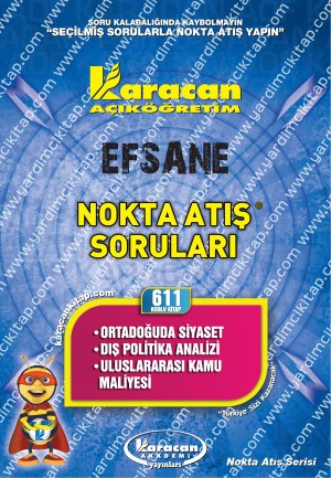 611 - Karacan Yayınları Nokta Atış Soruları - ORTADOĞUDA SİYASET - DIŞ POLİTİKA ANALİZİ - ULUSLARARASI EKONOMİ POLİTİKALARI