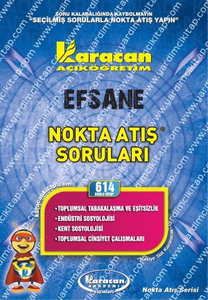 614 - Karacan Yayınları Nokta Atış Soruları - TOPLUMSAL TABAKALAŞMA VE EŞİTSİZLİK - ENDÜSTRİ SOSYOLOJİSİ - KENT SOSYOLOJİSİ - TOPLUMSAL CİNSİYET ÇALIŞMALARI