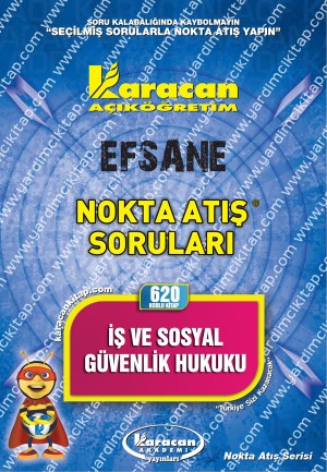 620 - Karacan Yayınları Nokta Atış Soruları - İŞ VE SOSYAL GÜVENLİK HUKUKU