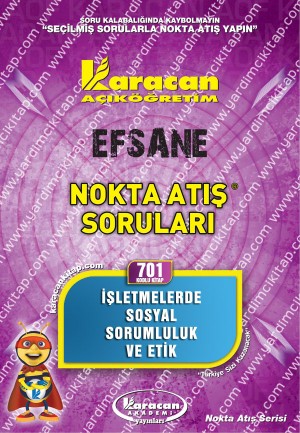 701 - Karacan Yayınları Nokta Atış Soruları - İŞLETMELERDE SOSYAL SORUMLULUK VE ETİK