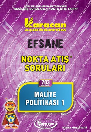 703 - Karacan Yayınları Nokta Atış Soruları - MALİYE POLİTİKASI 1