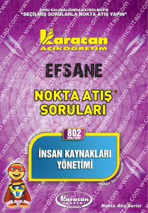 802 - Karacan Yayınları Nokta Atış Soruları - İNSAN KAYNAKLARI YÖNETİMİ