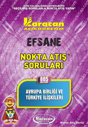 805 - Karacan Yayınları Nokta Atış Soruları - AVRUPA BİRLİĞİ VE TÜRKİYE İLİŞKİLERİ