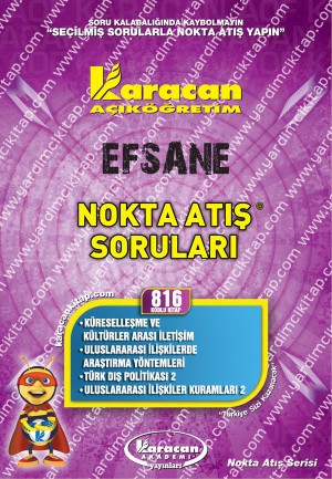 816 - Karacan Yayınları Nokta Atış Soruları - KÜRESELLEŞME VE KÜLTÜRLER ARASI İLETİŞİM - ULUSLARARASI İLİŞKİLERDE ARAŞTIRMA YÖNTEMLERİ - TÜRK DIŞ POLİTİKASI 2 - ULUSLARARASI İLİŞKİLER   KURAMLARI 2