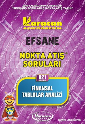 821 - Karacan Yayınları Nokta Atış Soruları - FİNANSAL TABLOLAR ANALİZİ